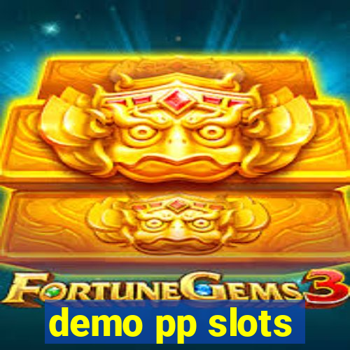 demo pp slots